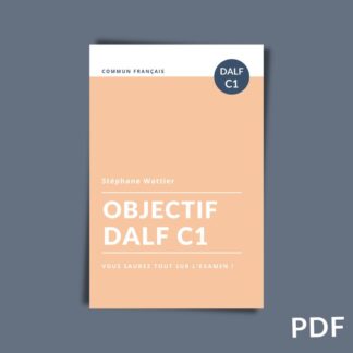 Objectif DALF C1