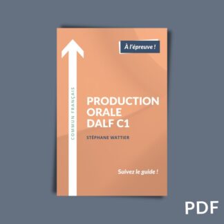 Production orale DALF C1