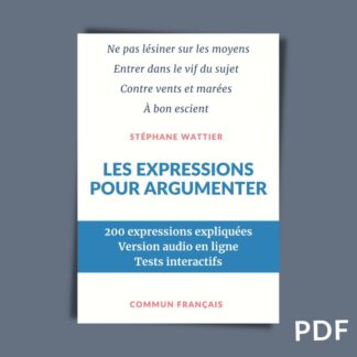 Les expressions pour argumenter